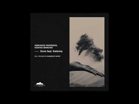 Adrianos Papadeas, Kostas Skretas feat. Katerina - Gone (Viktop Remix)[The Purr]