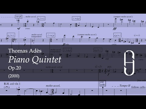 Thomas Adès : Piano Quintet (2000)