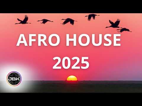 AFRO HOUSE MIX 2025 ( DJ SET BY JBK )