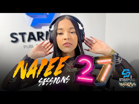 NAIEE  - LA DIOSA - Starmac Freestyle - Sessions #27