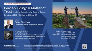 Special Event with Peter Sheridan | Peacebuilding: A Matter of Trust