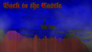 Back to the Castle