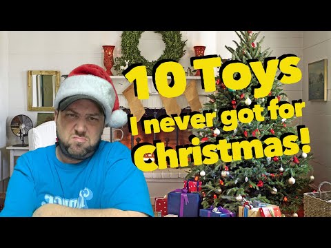 10 Toys I Never Got For Christmas