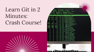 Git for Beginners in 2 Minutes