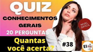 QUIZ DE CONHECIMENTOS GERAIS #38 