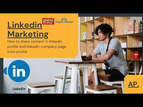 How to share content in linkedin profile and linkedin company page from profile