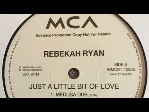 Rebekah Ryan - Just A Little Bit Of Love (Satoshi Tomiie Medusa Dub)