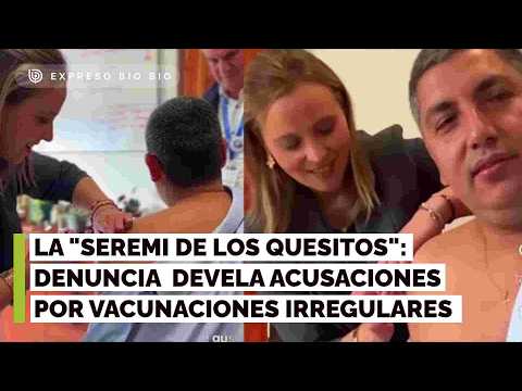 La "seremi de los quesitos": denuncia reservada devela acusaciones por vacunaciones irregulares