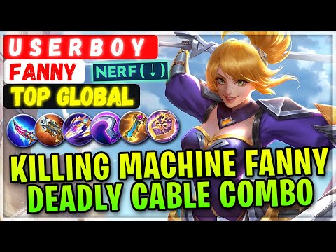 Killing Machine Fanny, Deadly Nerfed Fanny [ Top Global Fanny ] U s e r B o y - Mobile Legends Build