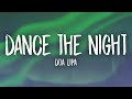 Dua Lipa - Dance The Night (Lyrics)