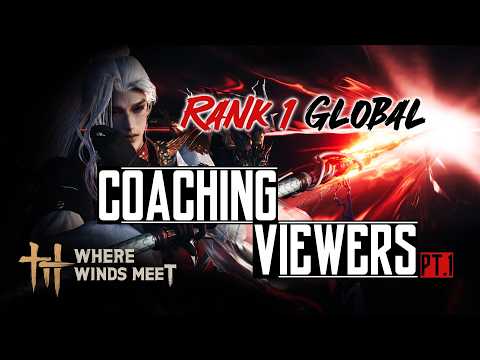 Where Winds Meet - Rank 1 Global Reviews YOUR Gameplay! Pt. 1