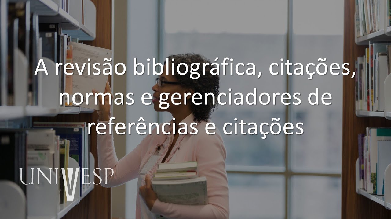 Metodologias para a Pesquisa em Educação - A revisão bibliográfica, citações, normas...