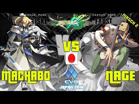 Evo Japan 2018 Guilty Gear Xrd REV 2 Match 2  MACHABO VS NAGE Top 8 Brackets