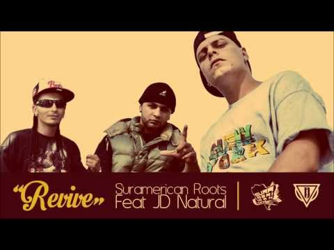 Revive - Suramerican Roots Feat JD Natural