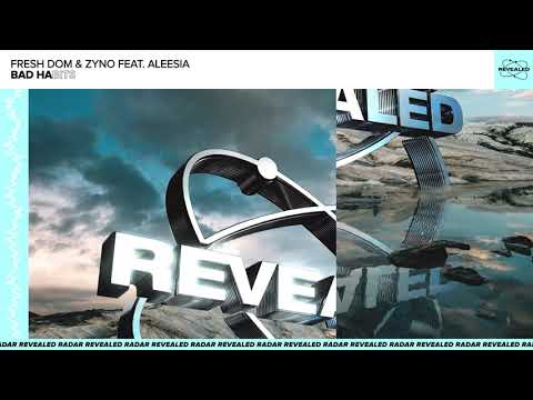 Fresh Dom & Zyno feat. Aleesia - Bad Habits (Radio Edit)