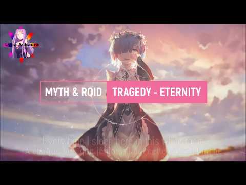 NightcoreJAP/ENG - Tragedy Eternity (Myth & Roid) + LYRICS