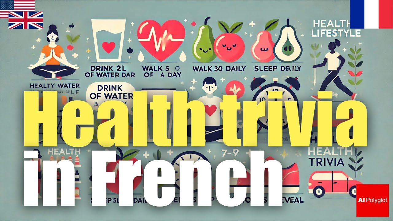 Health trivia in French | Passive listening | Second Foreign Language | with hiragana episode artwork