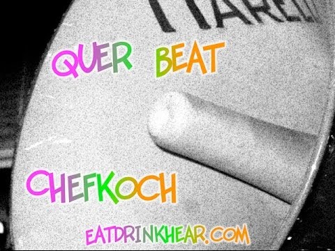 eatdrinkhear.com: Quer Beat -- Chefkoch