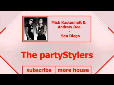 Mick Kastenholt & Andrew Dee - San Diego
