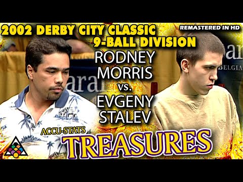 9-BALL - RODNEY MORRIS vs EVGENY STALEV - 2002 Derby City Classic 9-Ball Division