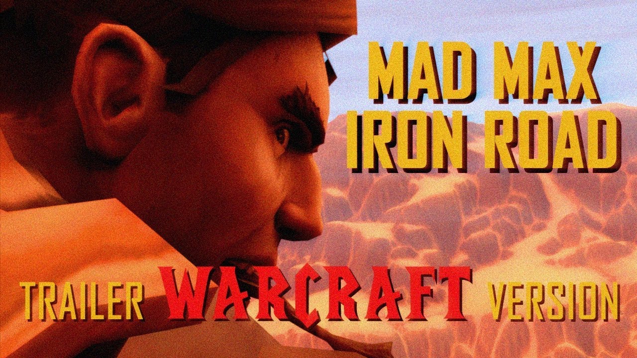 MAD MAX - Trailer [WoW Machinima] - YouTube