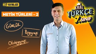 Metin Türleri Konu Anlatımı, Soru Çözümü (Günlük, Biyografi, Otobiyografi) 7. Sınıf Türkçe (2022)