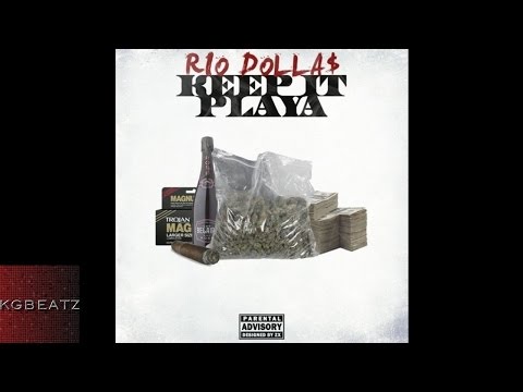 Rio Dollas - Keep It Playa [New 2015]