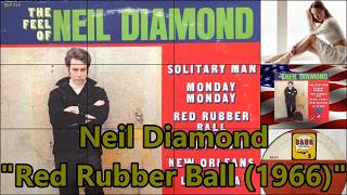 Neil Diamond - Red Rubber Ball ®1966 - AUDIO HQ - BELLAS MUJERES  FOTOCLIP 4K ®Manuel Alejandro 2026