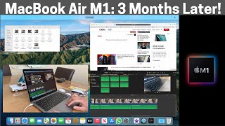 MacBook Air M1: 3 Months Later!