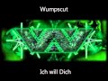 Wumpscut - Ich will Dich 