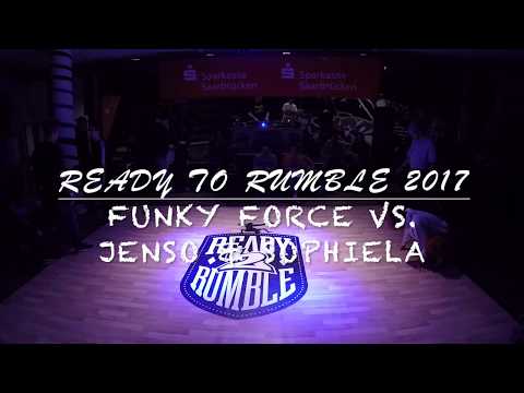 Ready to Rumble 2017-  Funky Force vs. Jenso & Sophiela