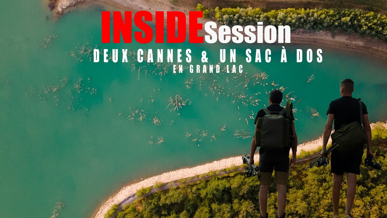 Deux cannes & un sac à dos en grand lac - INSIDE SESSION