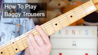'Baggy Trousers' Madness Guitar Lesson