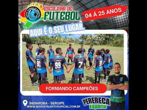 Escolinha de Futebol Novos Talentos de Indiaroba Sergipe.