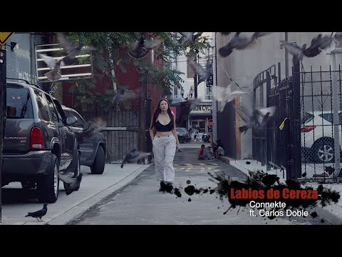 Labios de Cereza (Connekte ft. Carlos Doble)