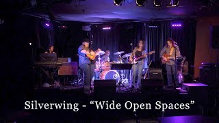 Silverwing - "Wide Open Spaces"
