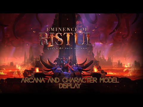 Queen of Pain Arcana trailer and  Skill Animation| Eminence of RISTFUL | Dota2
