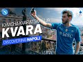 KVARATSKHELIA and the undying passion of NAPLES | Champions of #MadeInItaly