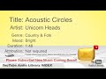 New Free Music 2018 Acoustic Circles Unicorn Heads Country Folk Bright YouTube Audio Library BGM