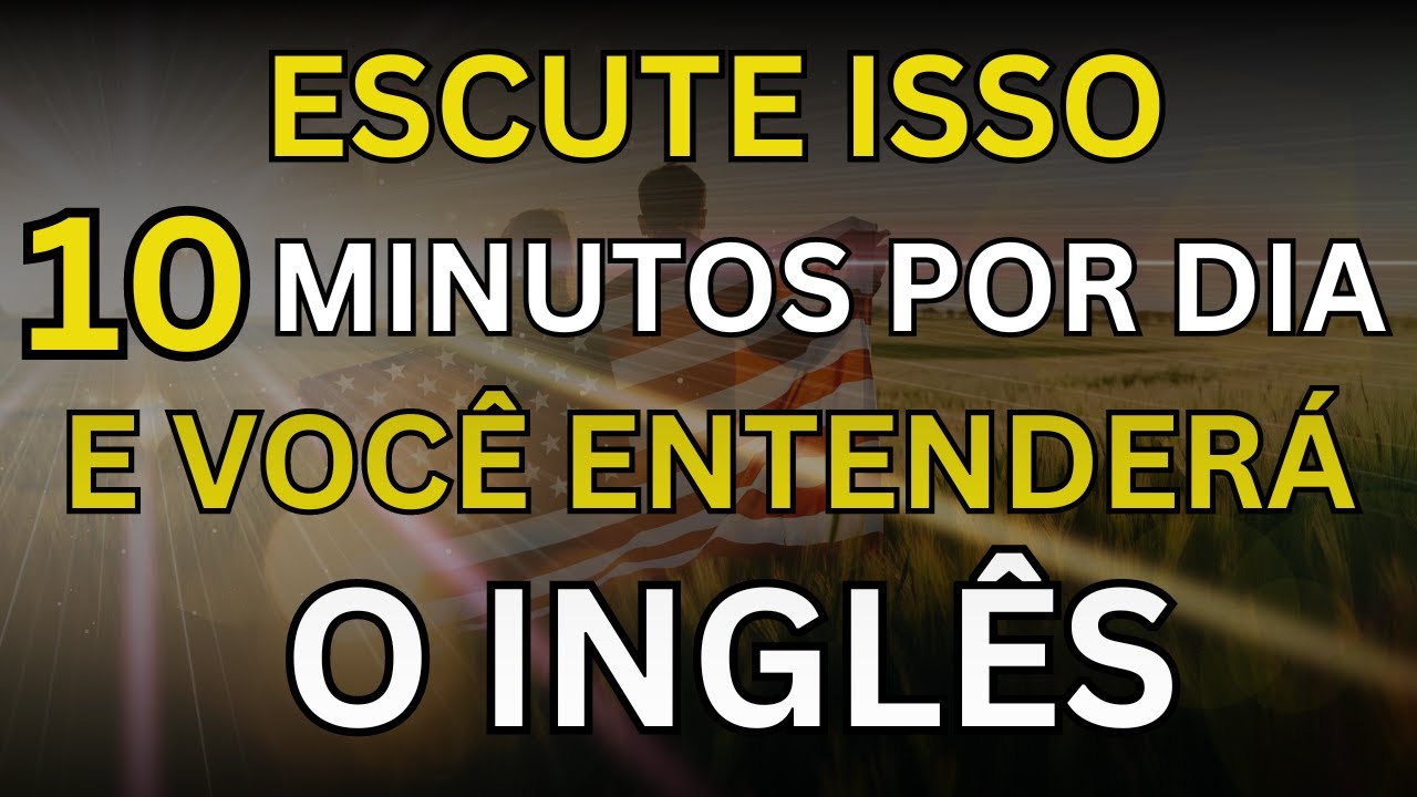 🗽ESCUTE ISSO 10 MINUTOS CADA DIA E VOCÊ ENTENDERÁ O INGLÊS👈#8  CURSO DE INGLÊS 🗽 AULA DE INGLÊS