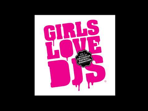 Girls Love DJ's!