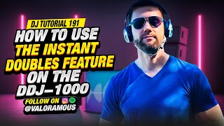 DJ Tutorial 191 | How to Use the Instant Doubles Feature on the DDJ-1000 | Step-by-Step Guide