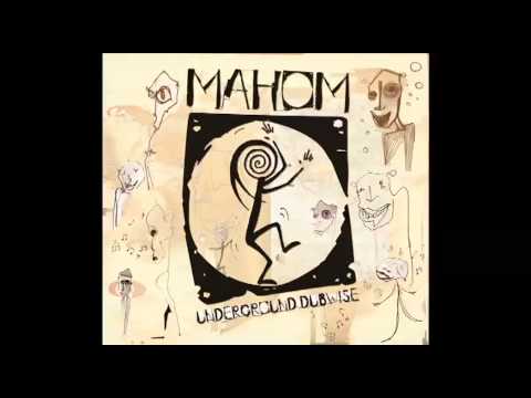 Mahom - Underground Dubwise (Full album)