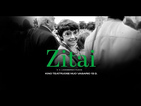 „Zitai“ – dokumentinis filmas apie Zitą Kelmickaitę | Anonsas