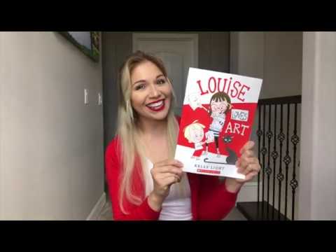 "Louise Loves Art" Read Aloud by Kelly Light