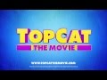 Top Cat: The Movie - Theatrical Trailer