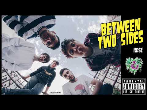 Between Two Sides - Rose [Official Audio]