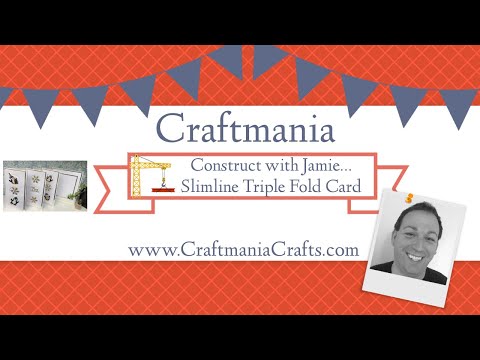 Jamie Rodgers Card Construction Tutorial – Slimline Triple Fold Card