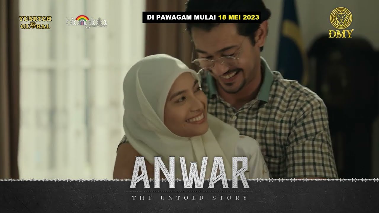 Anwar The Untold Story - Official Trailer