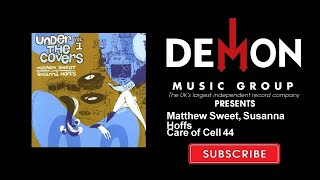 Matthew Sweet, Susanna Hoffs - Care of Cell 44